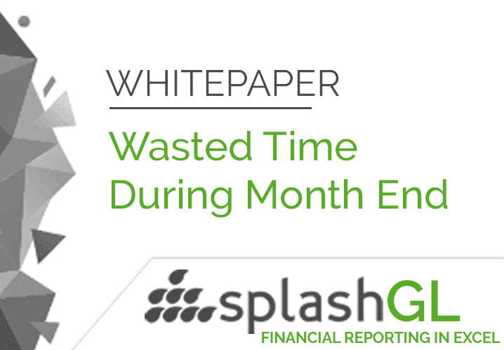Wasted Time During Month End - Download Whitepaper! 6