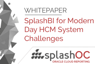 SplashBI for Modern Day HCM System Challenges 10