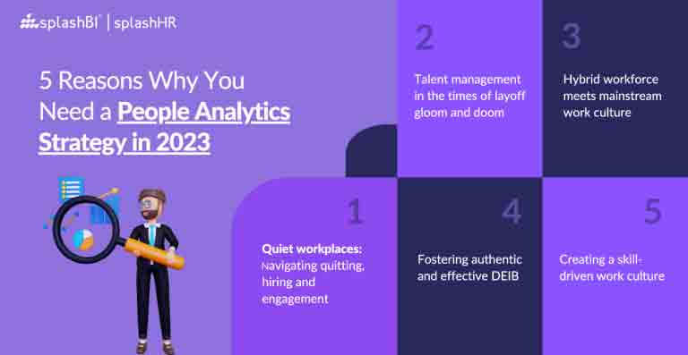 Top 5 Reasons Why You Need a People Analytics Strategy in 2023! 11 Top 5 Reasons Why You Need a People Analytics Strategy in 2023! 11
