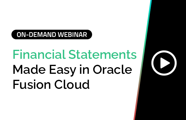 Financial Statements made easy in Oracle Fusion Cloud 10