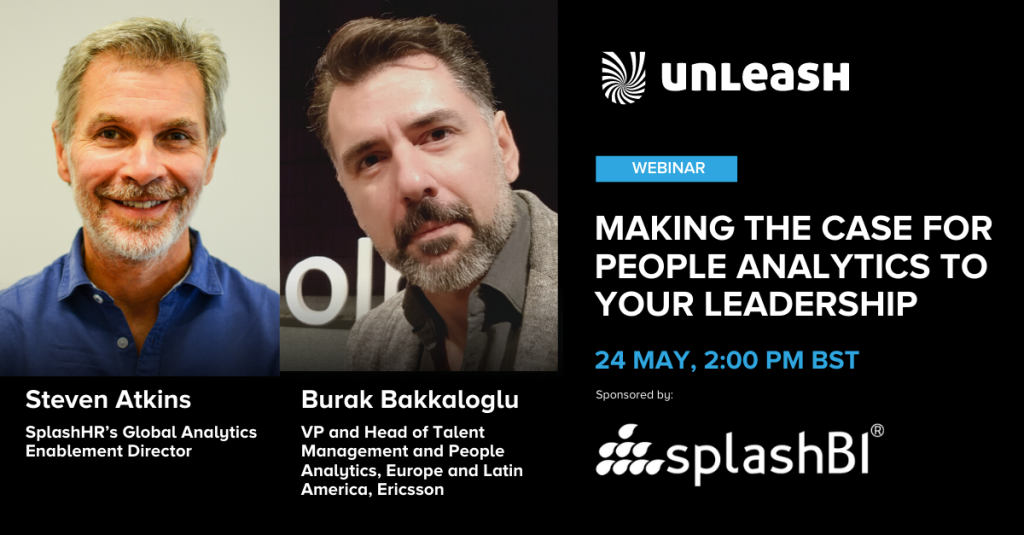 UNLEASH – Making the case for People Analytics to your leadership 7 UNLEASH – Making the case for People Analytics to your leadership 7