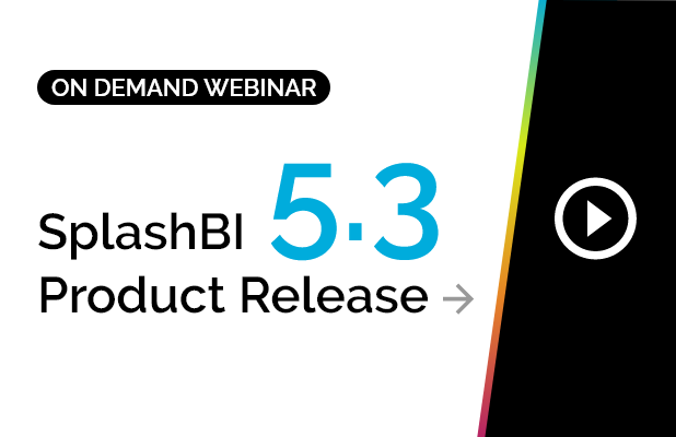 SplashBI 5.3 Product Release 10 SplashBI 5.3 Product Release 10