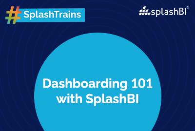 SplashTrains: Dashboarding 101 with SplashBI 8