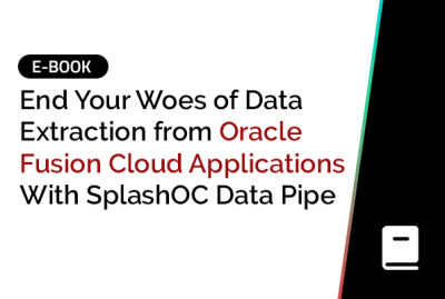 E-Book | Data Extraction from Oracle Fusion 6