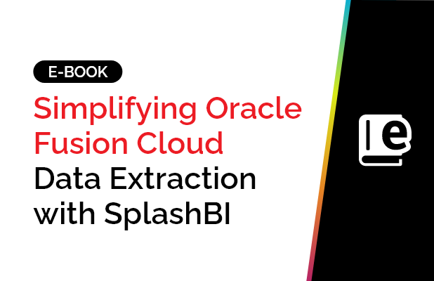 Simplifying Oracle Fusion Cloud Data Extraction with SplashBI 1