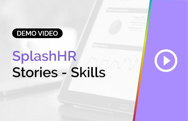 SplashHR Stories – Skills 2 SplashHR-Demo-video