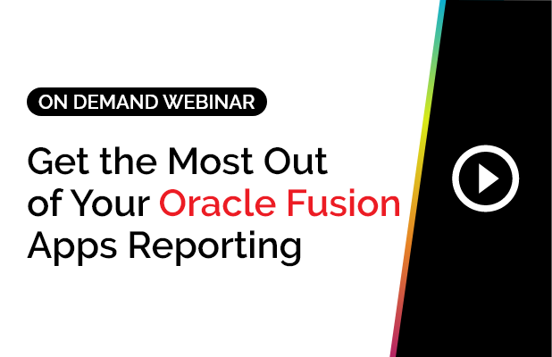 Get the Most Out of Your Oracle Fusion Apps Reporting 1