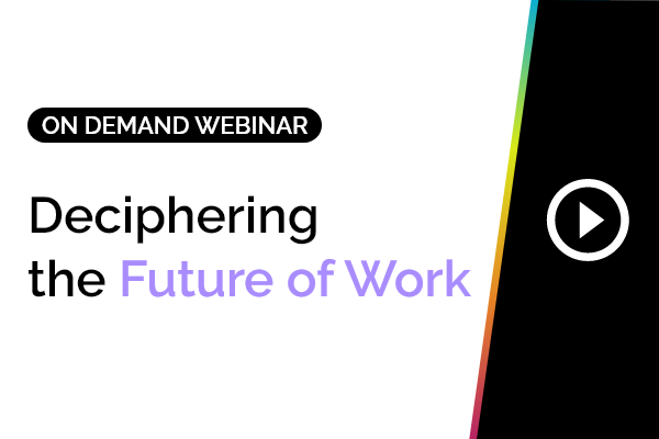 Deciphering the future of work 23