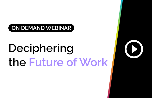 Deciphering the future of work 5