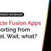 Oracle Fusion Apps Reporting from Excel. Wait, what? 12