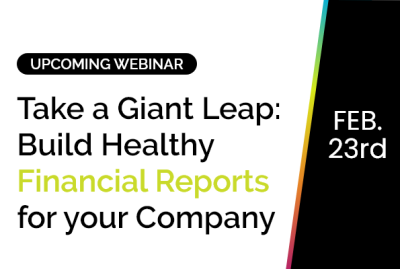 Take a Giant Leap: Build healthy financial reports for your company 2
