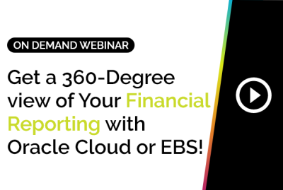 Get a 360 degree view of your financial reporting with Oracle Cloud or EBS! 8