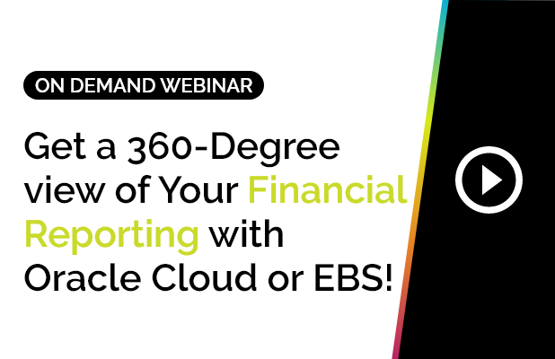 Get a 360 degree view of your financial reporting with Oracle Cloud or EBS! 1