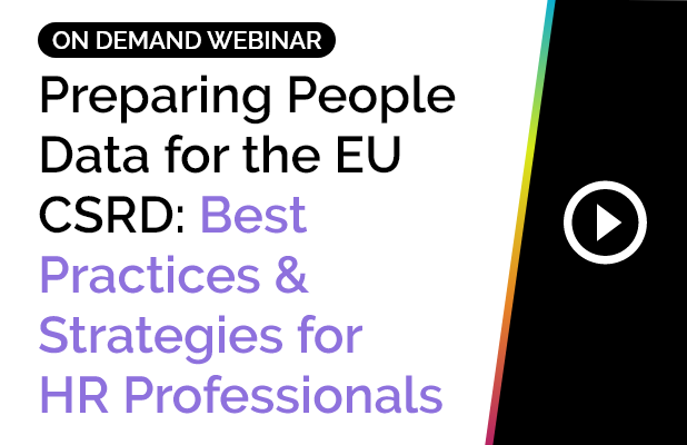 Preparing People Data for the EU CSRD: Best Practices and Strategies for HR Professionals 1 Preparing People Data for the EU CSRD: Best Practices and Strategies for HR Professionals 1