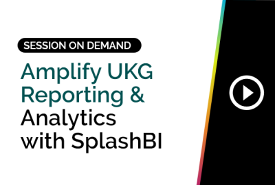 Amplify UKG Reporting & Analytics with SplashBI 2