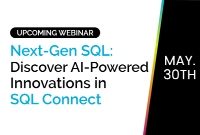 Next-Gen SQL: Discover AI-Powered Innovations in SQL Connect 7