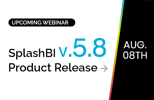 SplashBI v.5.8 Product Release 10 SplashBI v.5.8 Product Release 8