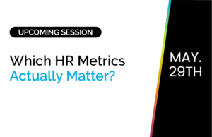 Which HR Metrics Actually Matter?
