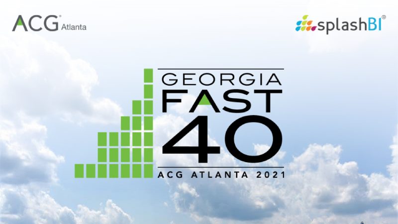 SplashBI Named to Georgia Fast 40 List, Recognized for Growth and Innovation 1 SplashBI Named to Georgia Fast 40 List