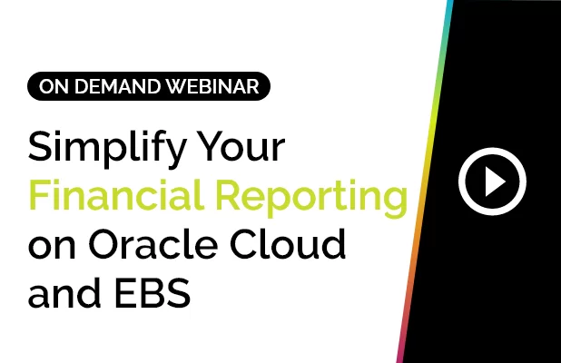 UKOUG-Solution Showcase: Simplify Your Financial Reporting on Oracle Cloud and EBS 10 UKOUG-Solution Showcase: Simplify Your Financial Reporting on Oracle Cloud and EBS