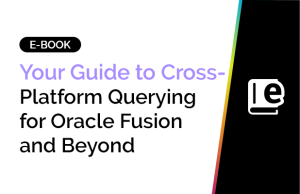 Your Guide to Cross-Platform Querying for Oracle Fusion and Beyond