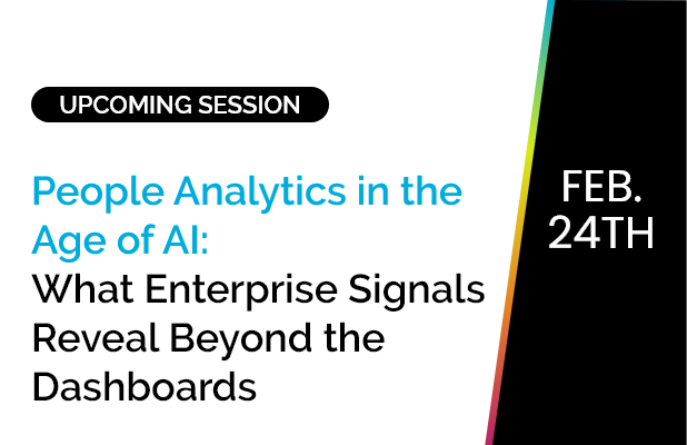 People Analytics in the Age of AI: What Enterprise Signals Reveal Beyond the Dashboards 7 People Analytics in the Age of AI: What Enterprise Signals Reveal Beyond the Dashboards